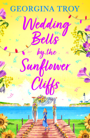 Wedding Bells by the Sunflower Cliffs, Georgina Troy